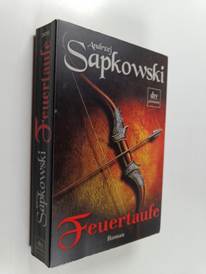 Andrzej Sapkowski : Feuertaufe - Roman