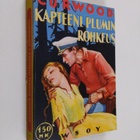 James Oliver Curwood : Kapteeni Plumin rohkeus - pikkukuva 1