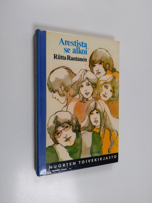 Riitta Rantanen : Arestista se alkoi