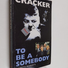 Gareth Roberts ym. : To be a Somebody - pikkukuva 1