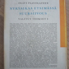 Olavi Paavolainen / Valitut teokset 1 Nykyaikaa etsimässä + - pikkukuva 2