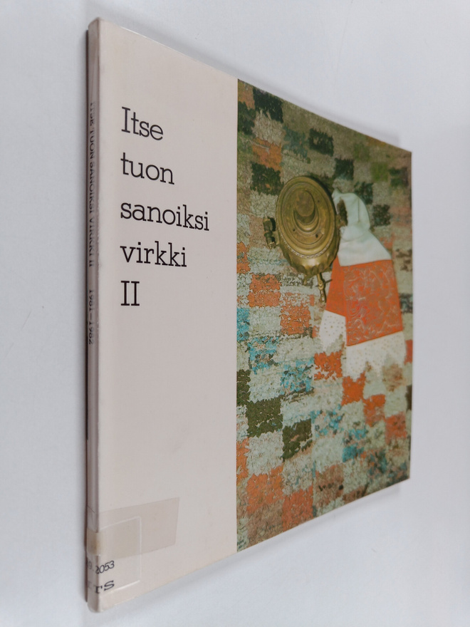 Itse tuon sanoiksi virkki 2