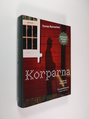 Tomas Bannerhed : Korparna : roman