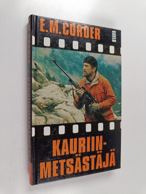E. M. Corder : Kauriinmetsästäjä