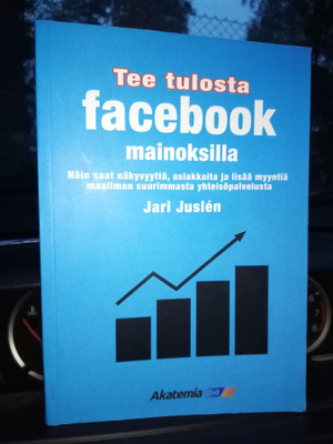 Juslen : Tee tulosta Facebook mainoksilla ( SIS POSTIKULU)
