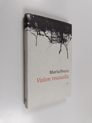 Maria Peura : Valon reunalla