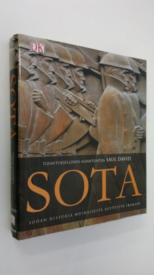 Saul (toim.) David : Sota : sodan historia muinaisesta Eg...
