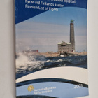 Suomen rannikon loistot : 2005 = Fyrar vid Finlands kuste... - pikkukuva 1