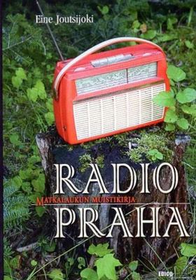 Eine Joutsijoku: Radio Praha