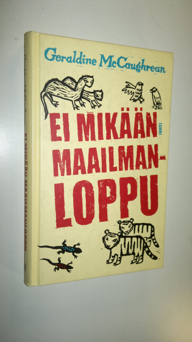 Geraldine McCaughrean : Ei mikään maailmanloppu