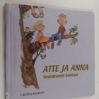 Tytti Issakainen : Atte ja Anna : Seurakunta kantaa - pikkukuva 1