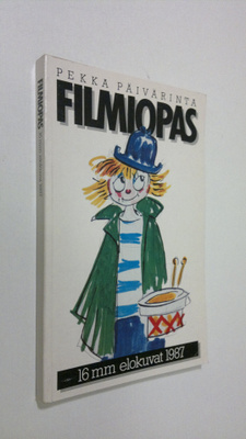 Pekka Päivärinta : Filmiopas : 16 mm elokuvat 1987