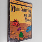Robert W. Crandall : Manufacturing on the move (lukematon) - pikkukuva 1