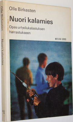 Olle Birkesten : Nuori kalamies : opas urheilukalastuksen...
