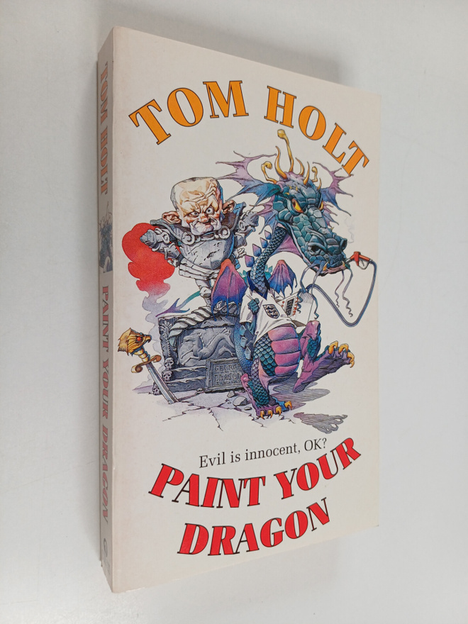 Tom Holt : Paint Your Dragon