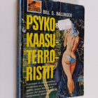 Bill S. Ballinger : Psykokaasuterroristit - pikkukuva 1