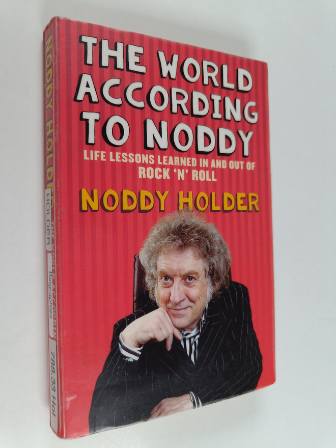 Noddy Holder : The world according to Noddy : Life lesson...