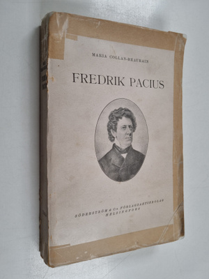 Maria Collan-Beaurain : Fredrik Pacius : lefnadsteckning