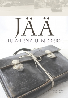 Ulla-Lena Lundberg - Jää