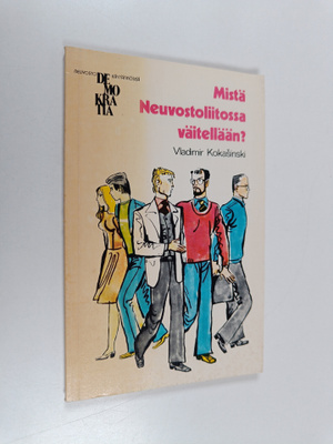 Vladimir Konstantinovic Kokasinskij : Mistä Neuvostoliito...