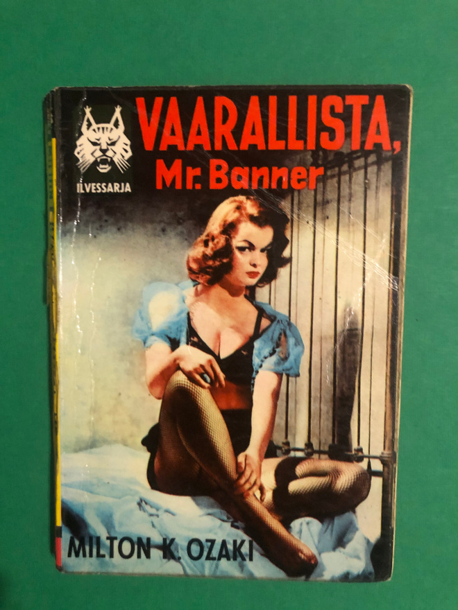 Ilvessarja #12: Vaarallista, Mr.Banner. 1961.