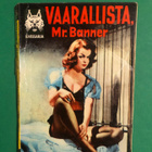 Ilvessarja #12: Vaarallista, Mr.Banner. 1961. - pikkukuva 1