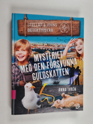 Anna Ihren : Mysteriet med den försvunna guldskatten