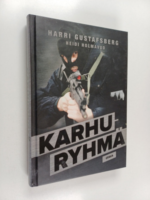 Harri Gustafsberg : Karhuryhmä
