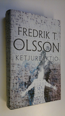 Fredrik T. Olsson : Ketjureaktio