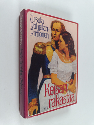 Ursula Pohjolan-Pirhonen : Keisari rakastaa
