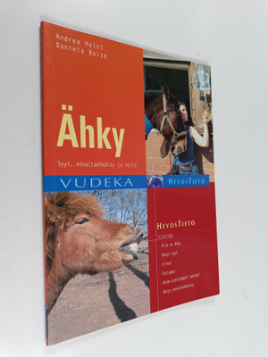 Andrea Holst ym. : Ähky : syyt, ennaltaehkäisy ja hoito
