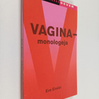 Eve Ensler : Vaginamonologeja - pikkukuva 1