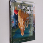 Liisa Laavola : Maaseudun rauhaa : ja muita harhaluuloja ... - pikkukuva 1