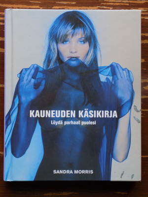 Sandra Morris: KAUNEUDEN KÄSIKIRJA