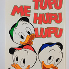Walt Disney : Me Tupu, Hupu, Lupu - pikkukuva 2