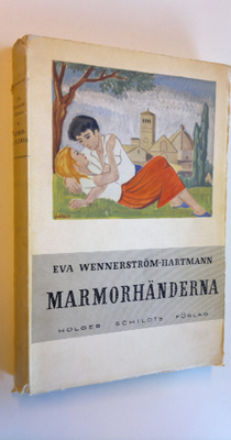 Eva Wennerström-Hartmann : Marmorhänderna