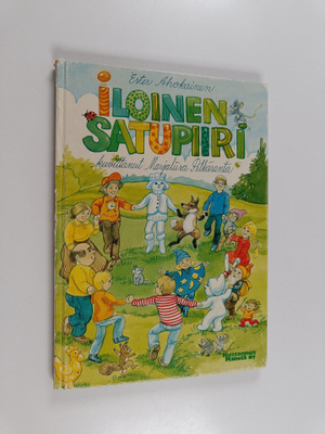 Ester Ahokainen : Iloinen satupiiri