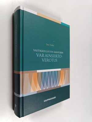 Timo Torkkel : Vastikkeellisten saantojen varainsiirtover...