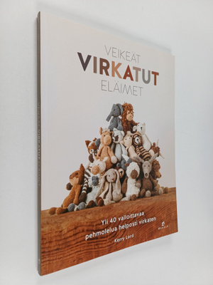 Kerry Lord : Veikeät virkatut eläimet : yli 40 valloittav...