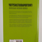 Kaisa Kurittu : Yritysvastuuraportointi : kiinnostavan vi... - pikkukuva 2