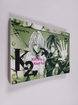 Young You Lee : K 2 : kill me, kiss me vol. 1 (Ruotsinkie...