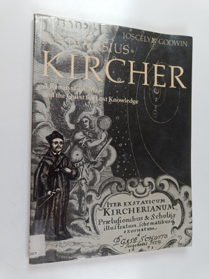 Joscelyn Godwin : Athanasius Kircher : A renaissance man ...