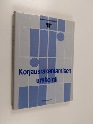 Korjausrakentamisen urakointi : Suomen rakennuttajaliiton...