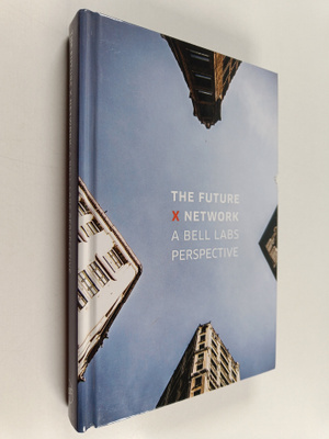 Marcus K. Weldon : The Future X Network - A Bell Labs Per...