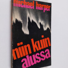 Michael Harper : Niin kuin alussa - pikkukuva 1