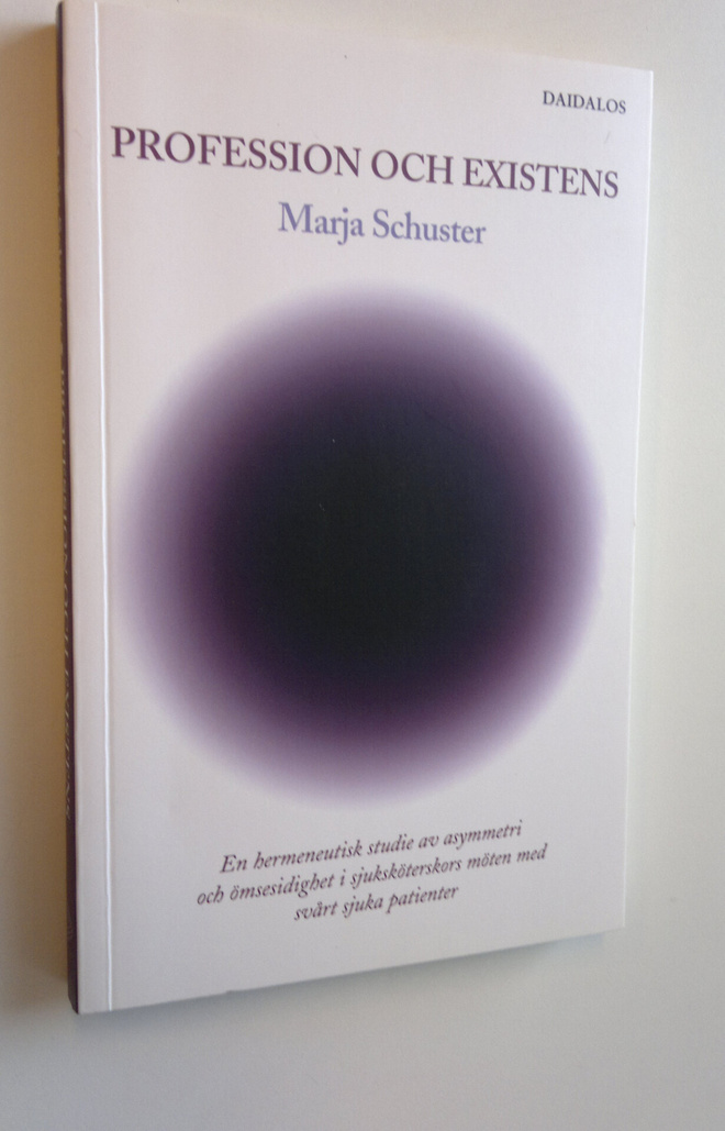 Marja Schuster : Profession och existens