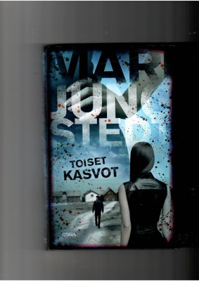 MARI JUNGSTEDT: Toiset kasvot