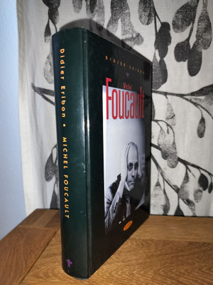 Michel Foucault - Elämäkerta - Didier Eribon 1.p.1993