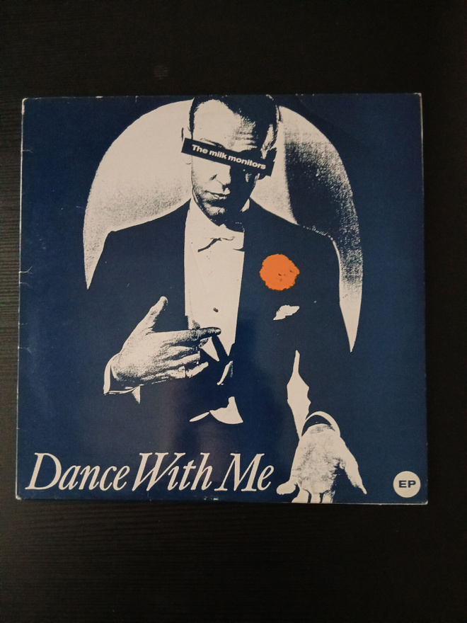 The Milk Monitors - Dance with me 12"EP