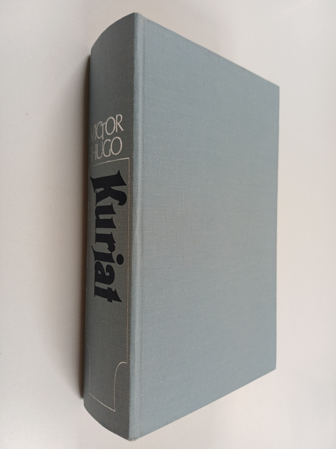 Victor Hugo : Kurjat